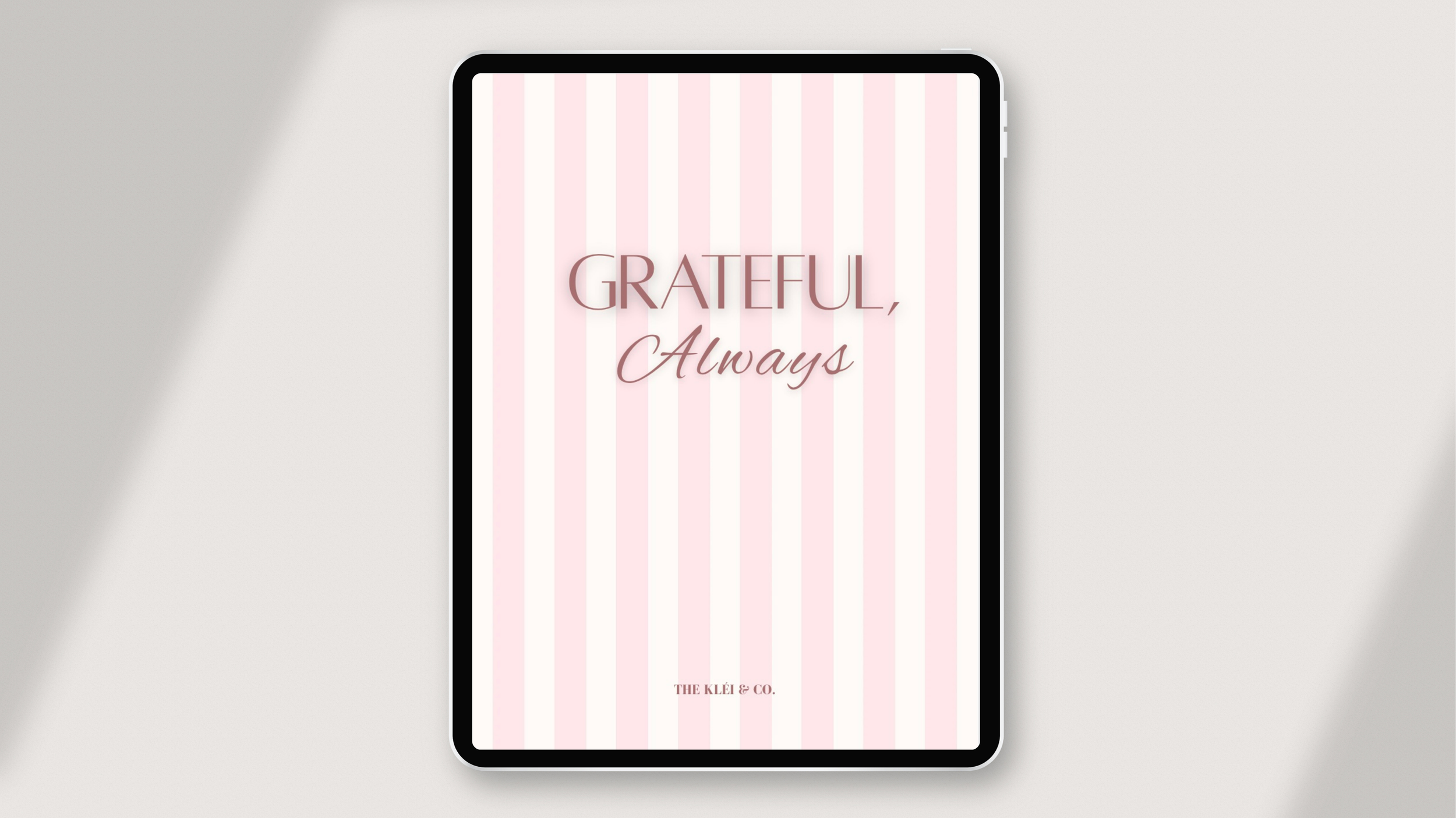 Grateful, Always — Pink
