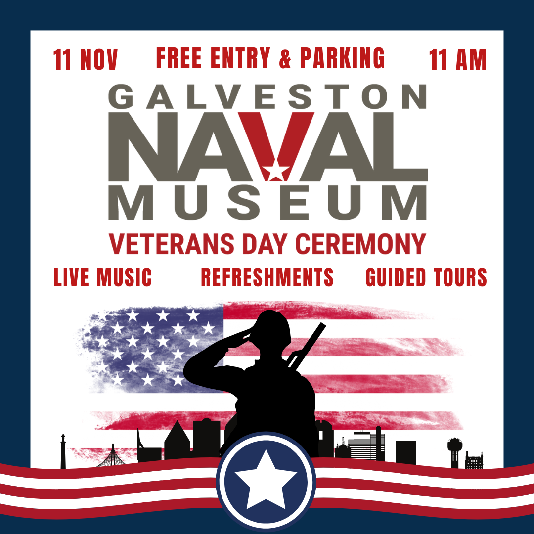 Veteran's Day Ceremony at the Galveston Naval Museum