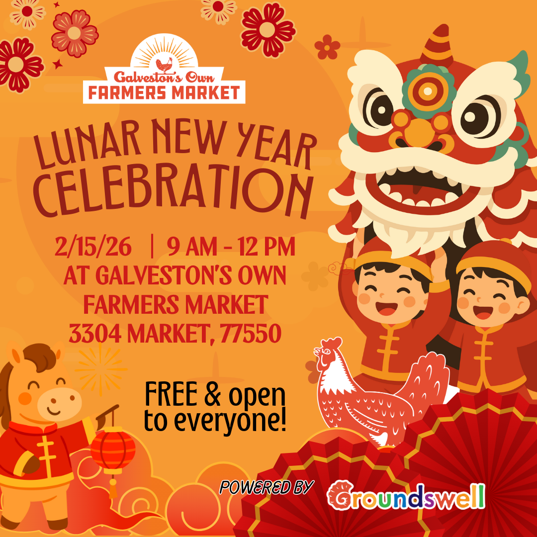 Lunar New Year Celebration at Galveston's Own Farmers Market