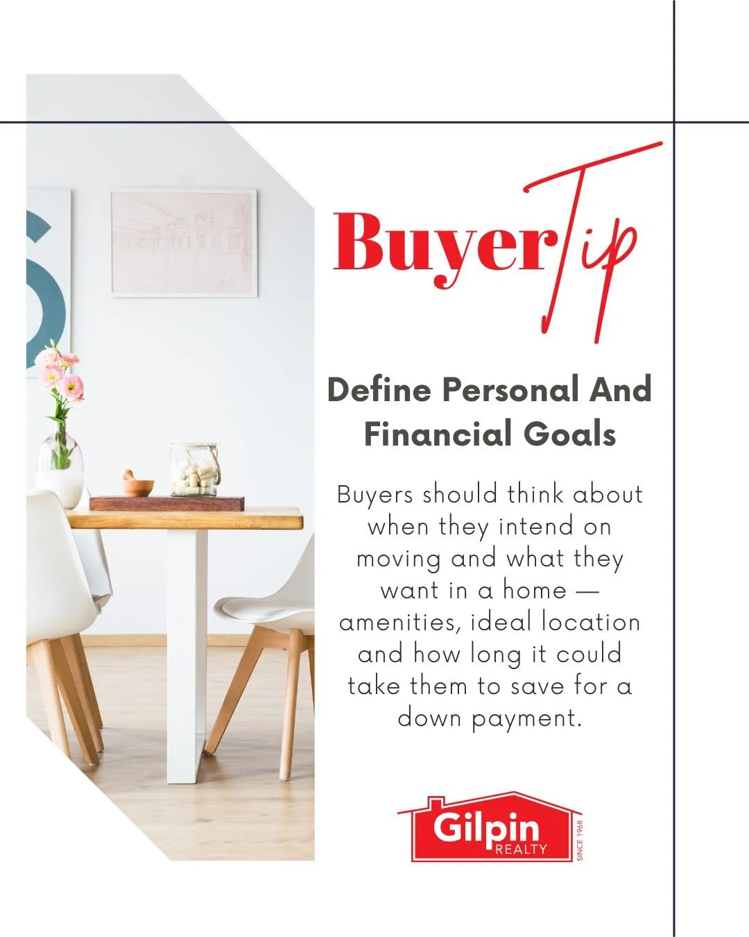 Buyer Tip - October

Define Personal And Financial Goals 
Buyers should think about when they intend on moving and what they want in a home &mdash; amenities, ideal location and how long it could take them to save for a down payment. 

#GilpinRealty 