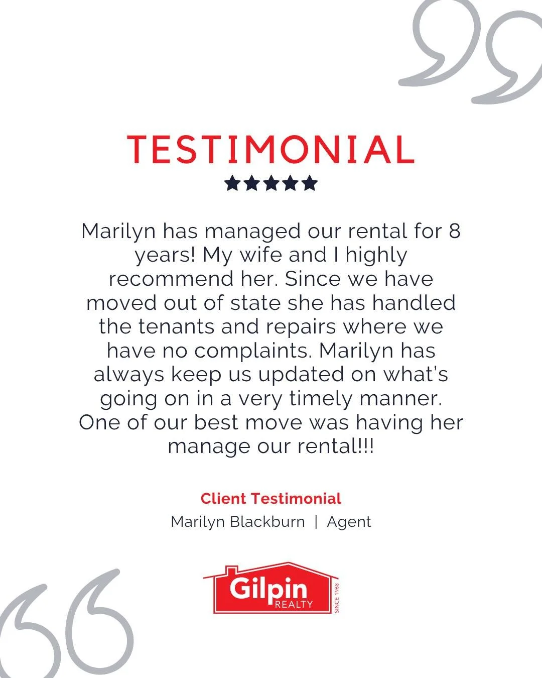 &quot;Marilyn has managed our rental for 8 years! My wife and I highly recommend her. Since we have moved out of state she has handled the tenants and repairs where we have no complaints. Marilyn has always keep us updated on what&rsquo;s going on in