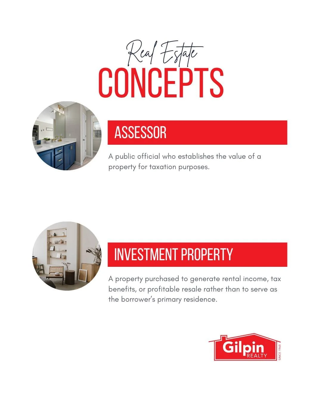 Real Estate Concepts

ASSESSOR 
A public official who establishes the value of a property for taxation purposes. 

INVESTMENT PROPERTY 
A property purchased to generate rental income, tax benefits, or profitable resale rather than to serve as the bor