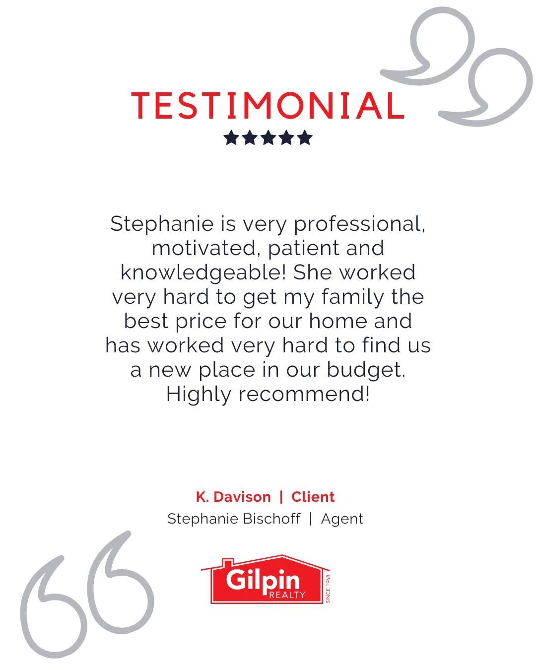 "Stephanie is very professional, motivated, patient and knowledgeable! She worked very hard to get my family the best price for our home and has worked very hard to find us a new place in our budget. Highly recommend!" - K. Davison
.
.
.
#G
