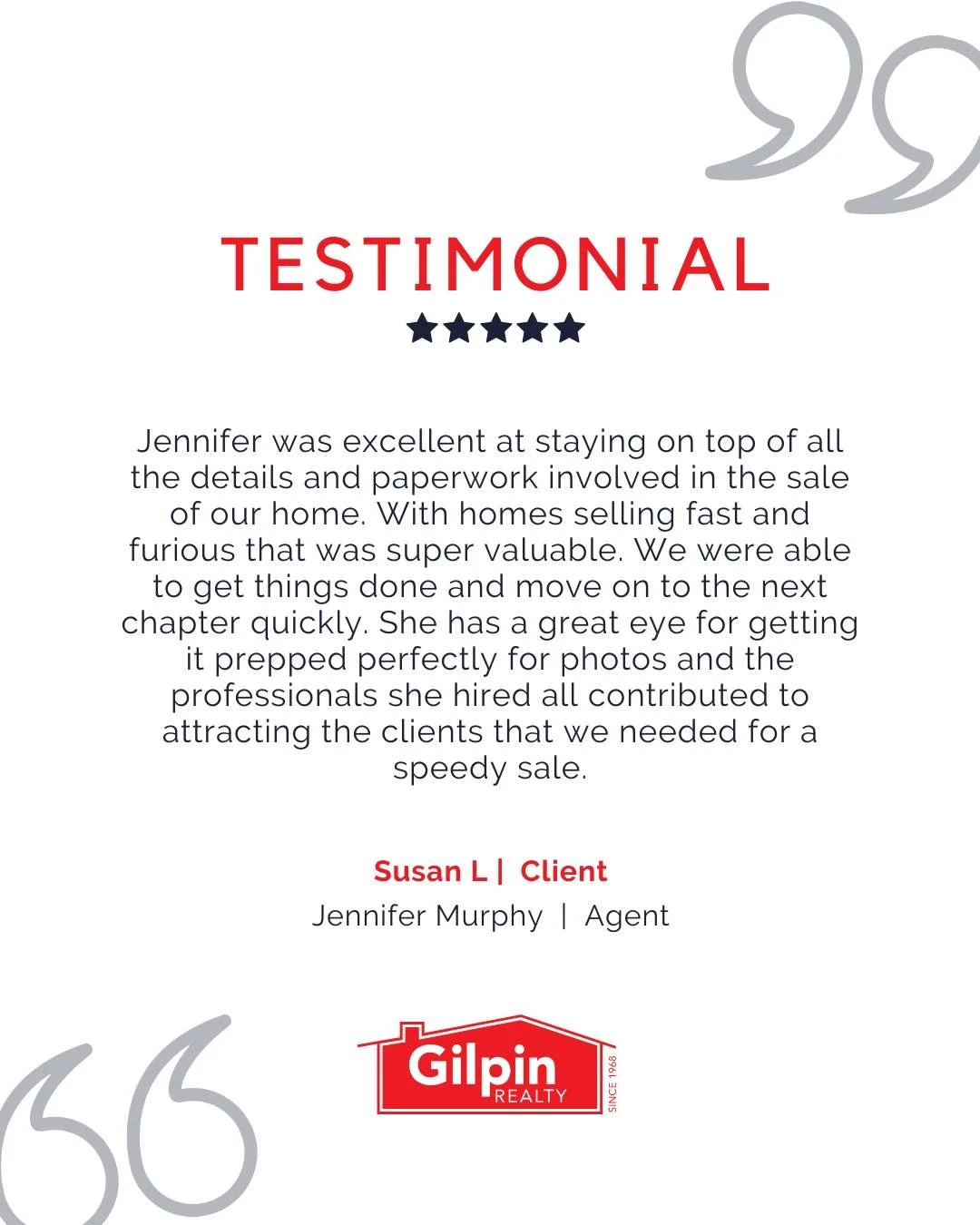 "Jennifer was excellent at staying on top of all the details and paperwork involved in the sale of our home. With homes selling fast and furious that was super valuable. We were able to get things done and move on to the next chapter quickly. Sh