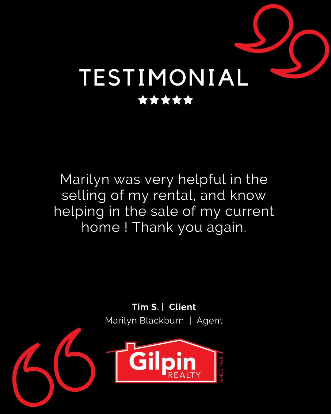 "Marilyn was very helpful in the selling of my rental, and know helping in the sale of my current home ! Thank you again." - Tim S.
.
.
.
#GilpinRealty #Snohomish #RealEstate #HomesForSale #ClientTestimonials