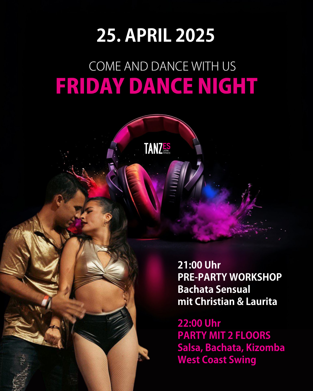 FRIDAY DANCE NIGHT AM 25.04.2025