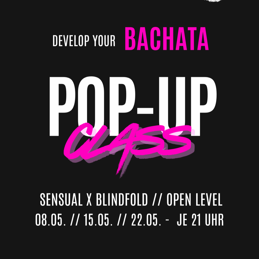 Bachata Pop-Up Class // 15.05. &amp; 22.05.2026