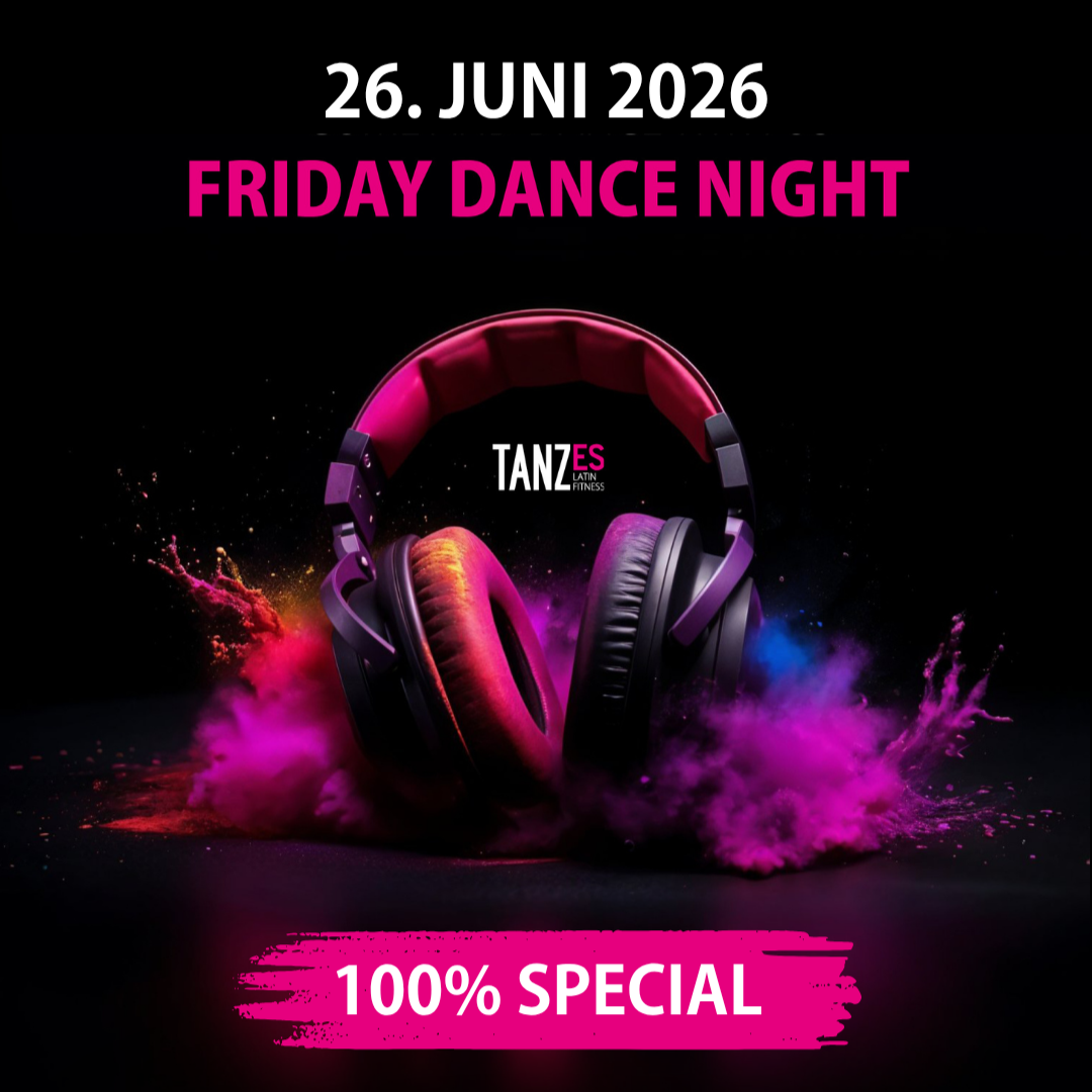 FRIDAY DANCE NIGHT als 100% SPECIAL // 26.06.2026