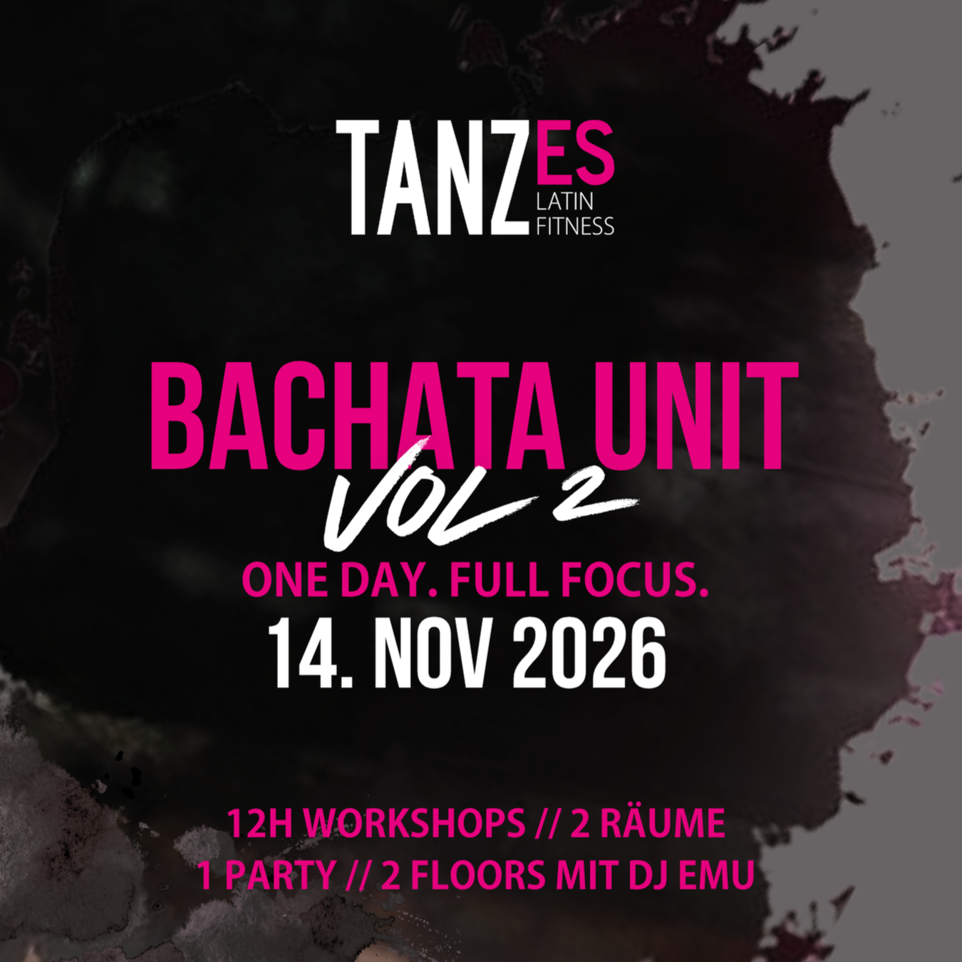 BACHATA UNIT VOL. 2 // Samstag, 14.11.2026
