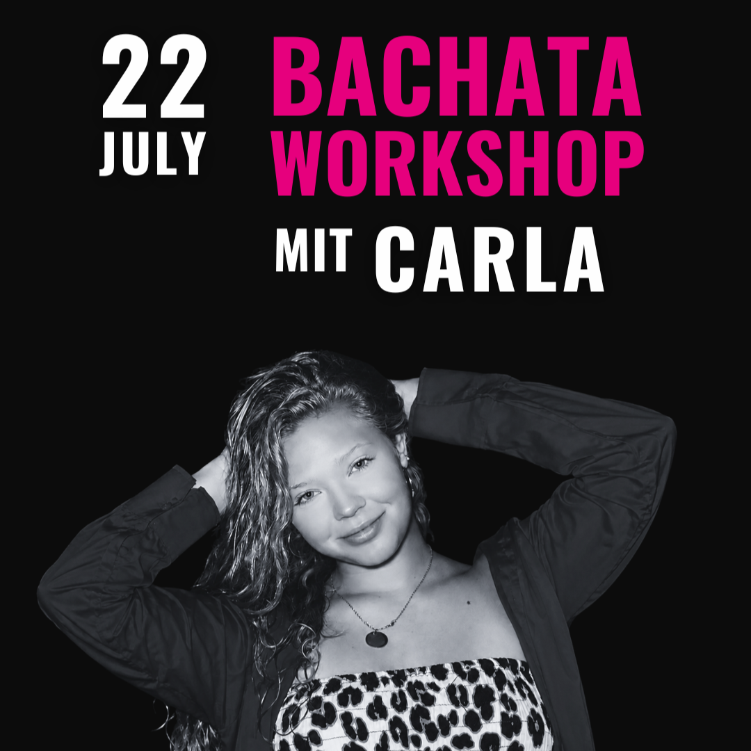 BACHATA WORKSHOP mit Carla // 22. Juli 2026