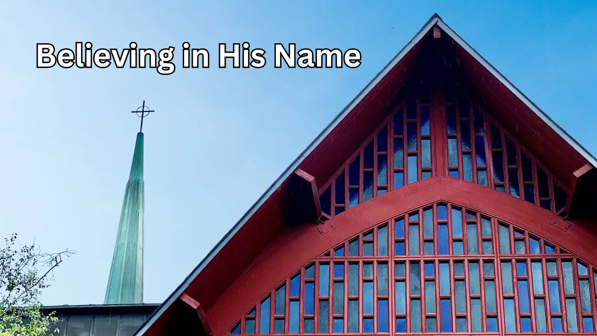 Believing in His Name