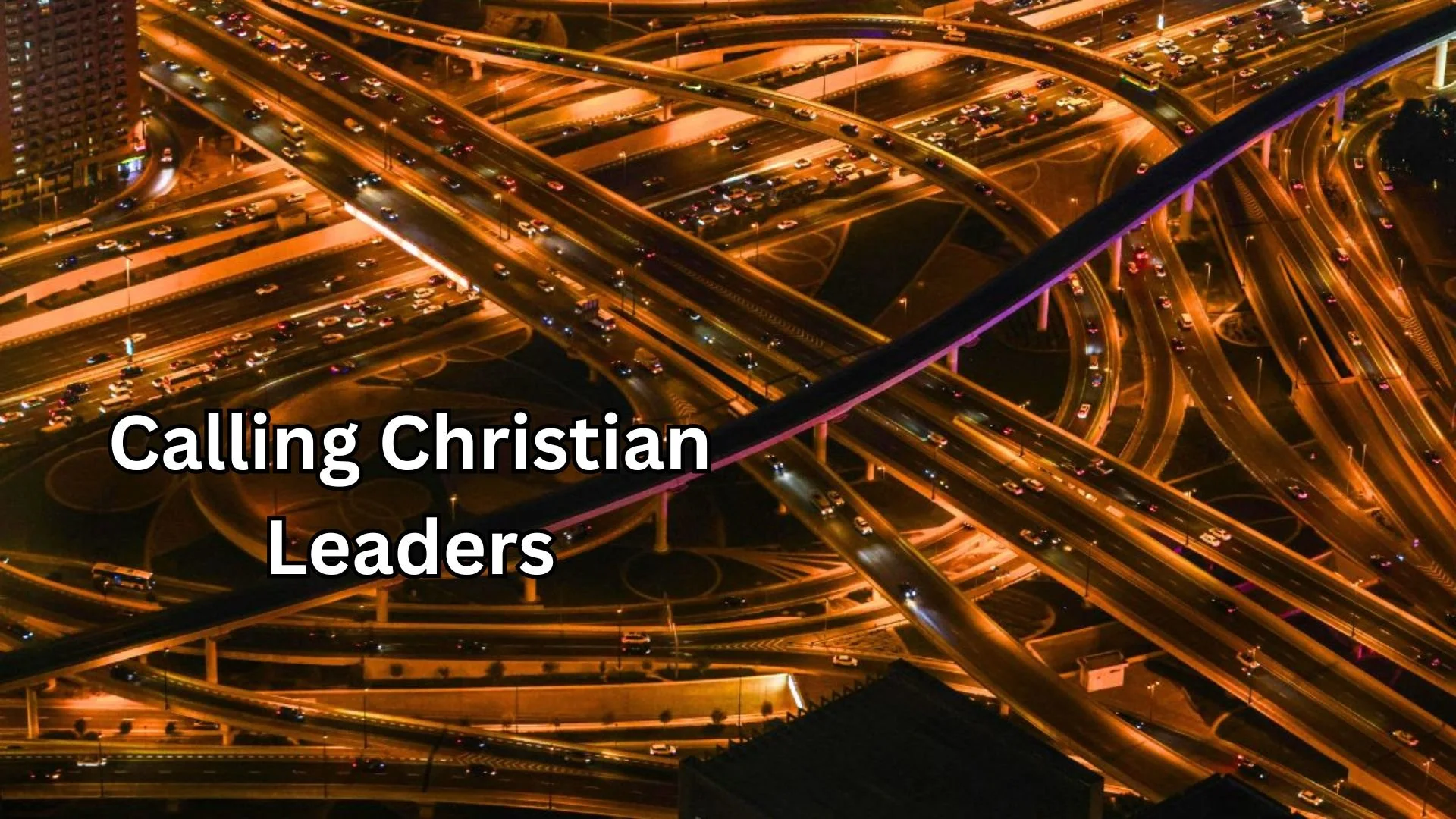 Calling Christian Leaders