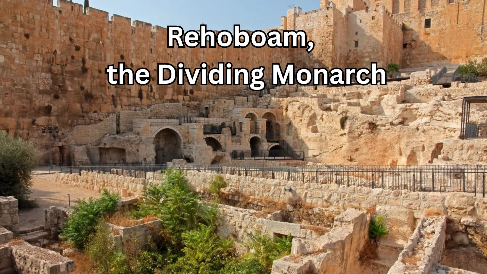“Rehoboam, the Dividing Monarch”