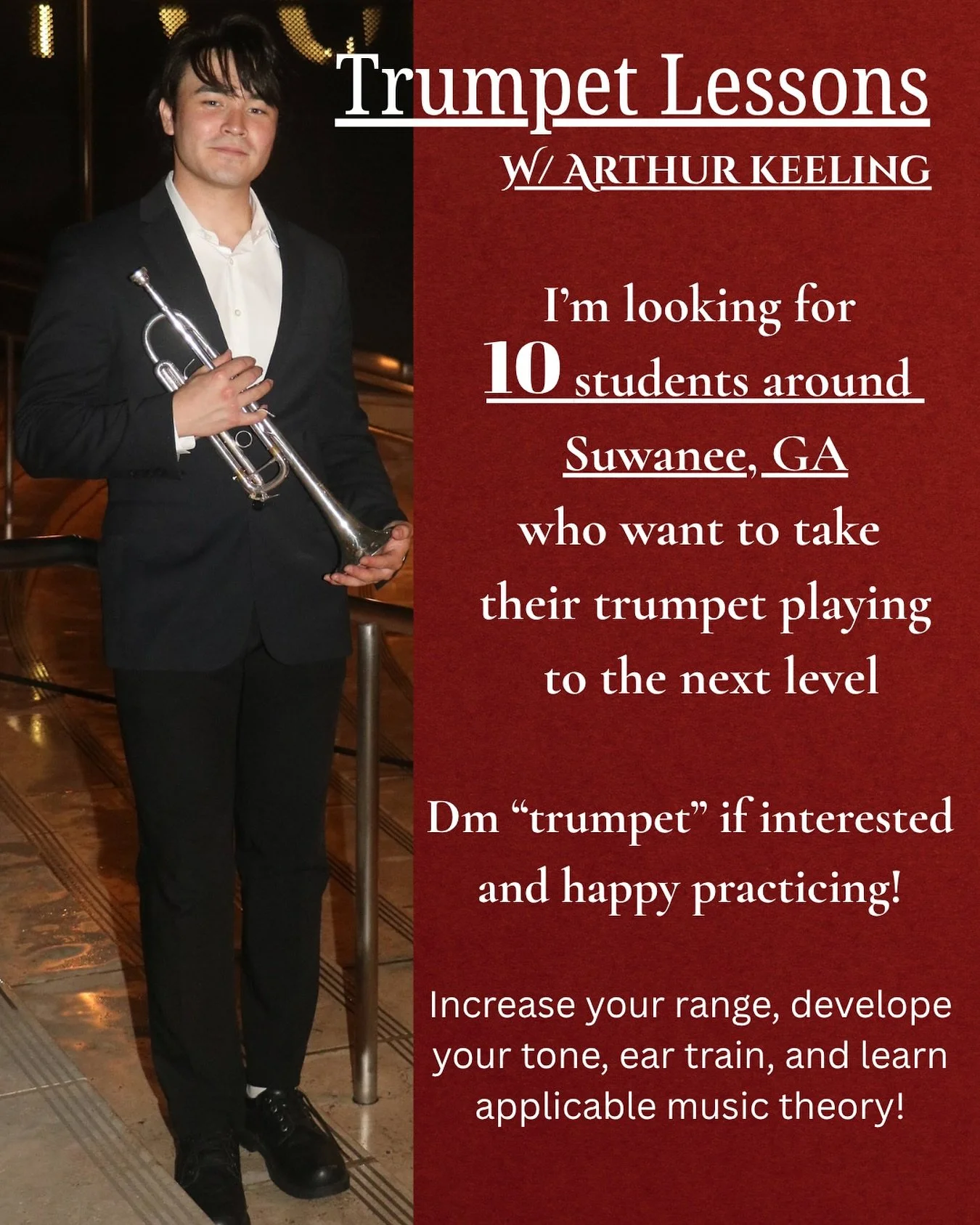 Hello Trumpets and Parents of Trumpeters! 
I&rsquo;m looking for 10 students in GWINNETT COUNTY, GA who want to take their trumpet playing to the next level.  These Lessons will be 1 on 1&rsquo;s in Person, Ideally weekly for best results.  If you&rs