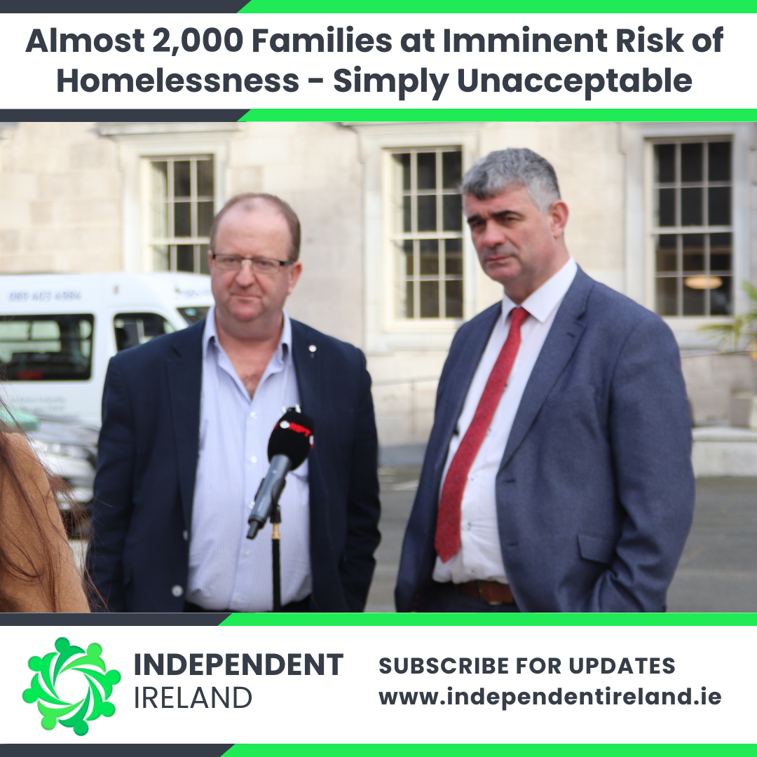 Thousands of Irish families face imminent homelessness, that is simply unacceptable