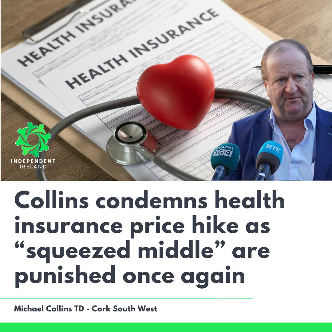 Collins condemns another health-insurance price hike as middle-income families pay twice over