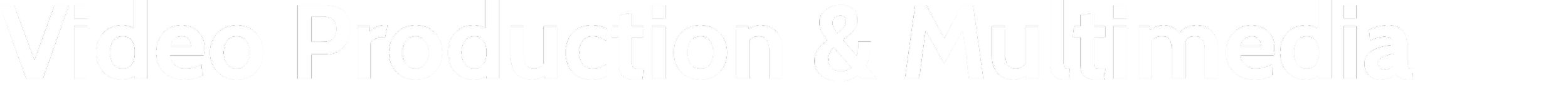 Close-up of a black background with large white text that reads "Video Production & Multimedia".