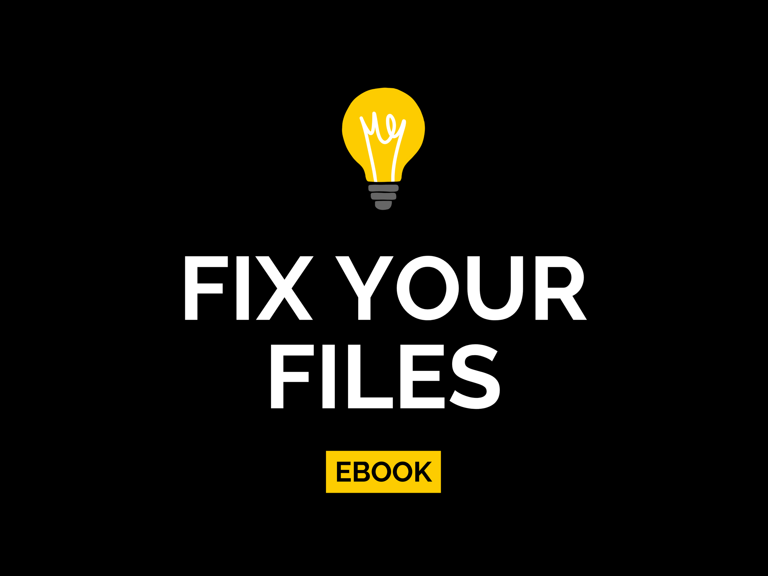 Fix Your Files