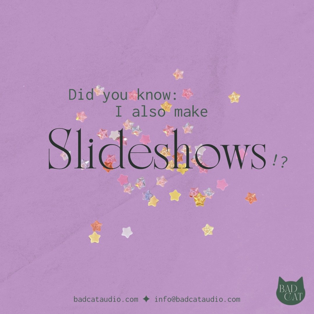 Did you know I do slideshows? Let Bad Cat make the memores last at your next milestone! Reach out via DM or email to get started 💌✨

✨about✨

Bad Cat is a small audio production collective that supports independent podcasters in their explorations o