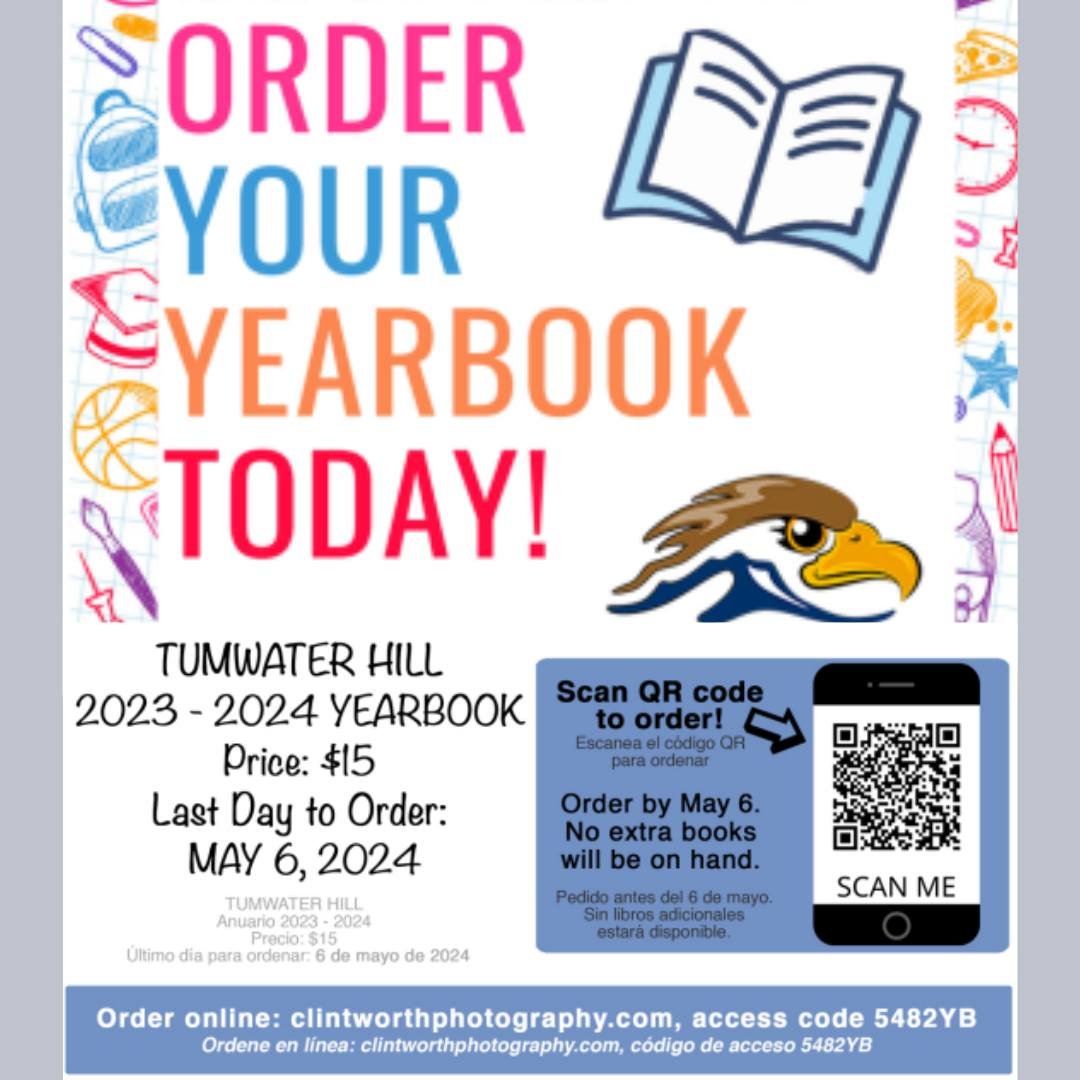 Tomorrow is the LAST DAY to order your yearbook!📚✨ The price is $15 and you've got until May 6th to secure your copy! ⏳ 📸 Flyers are coming home in backpacks and you can head to www.tumwaterhillpta.com or link in bio for more info!