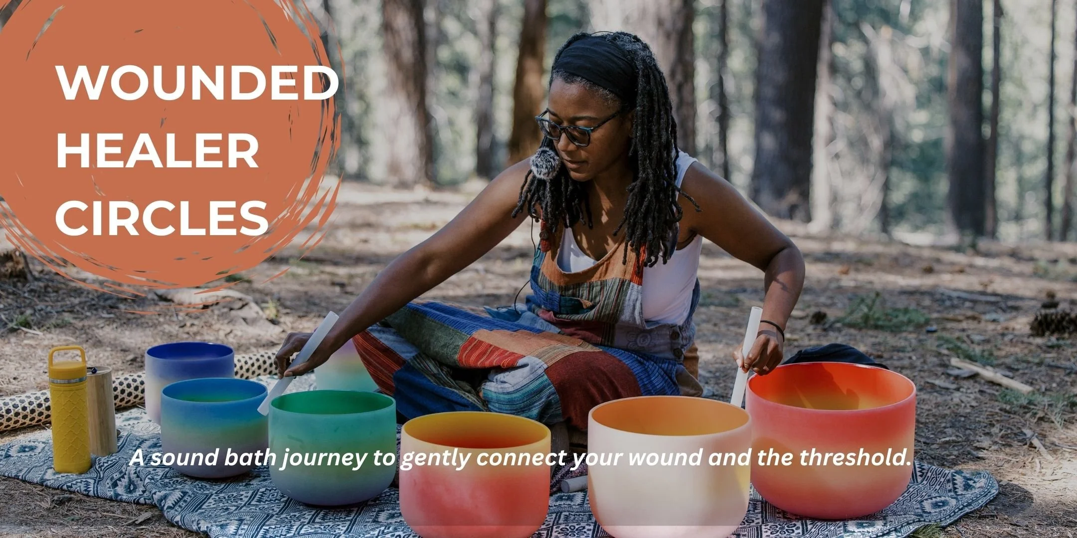 Wounded Healer Circles: The Wound &amp; the threshold