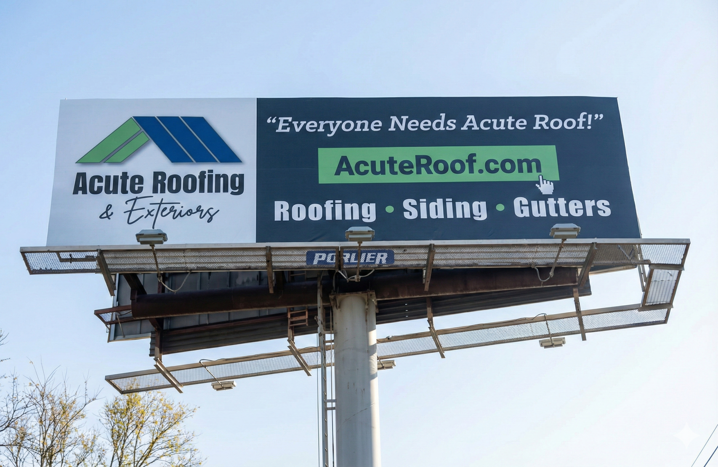 Billboard advertising Acute Roofing services including roofing, siding, and gutters, with the website AcuteRoof.com and the slogan 'Everyone Needs Acute Roof!'