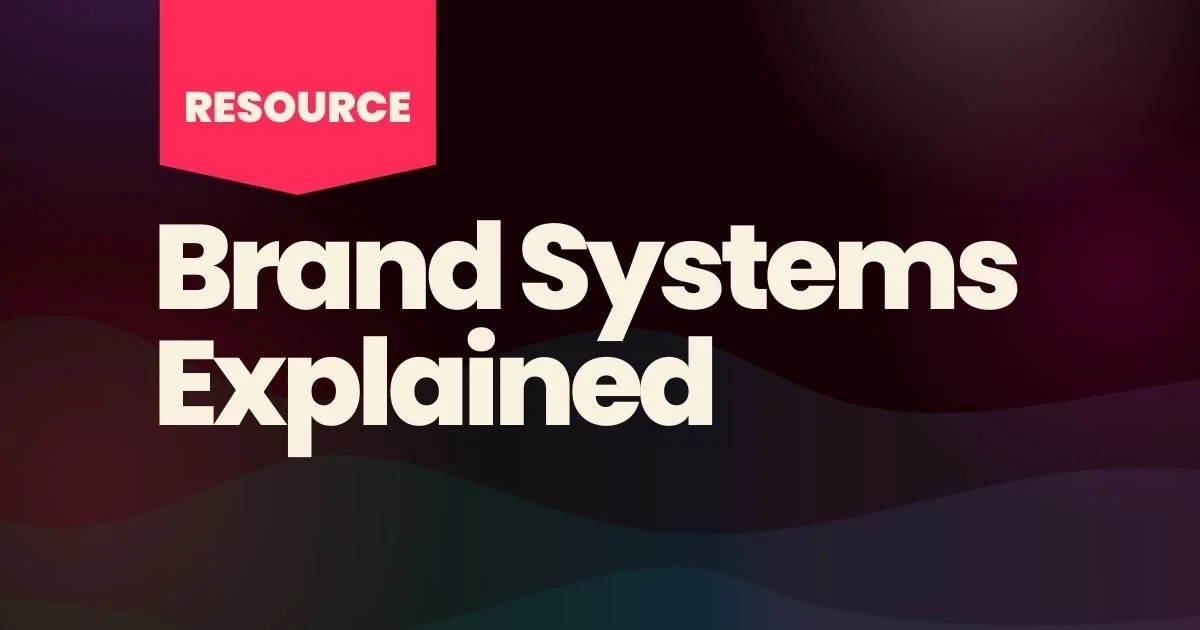 Brand Systems Explained: A Practical Guide for Growing Businesses