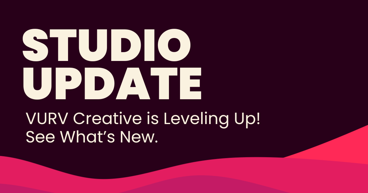 VURV Creative is Leveling Up ⚡︎