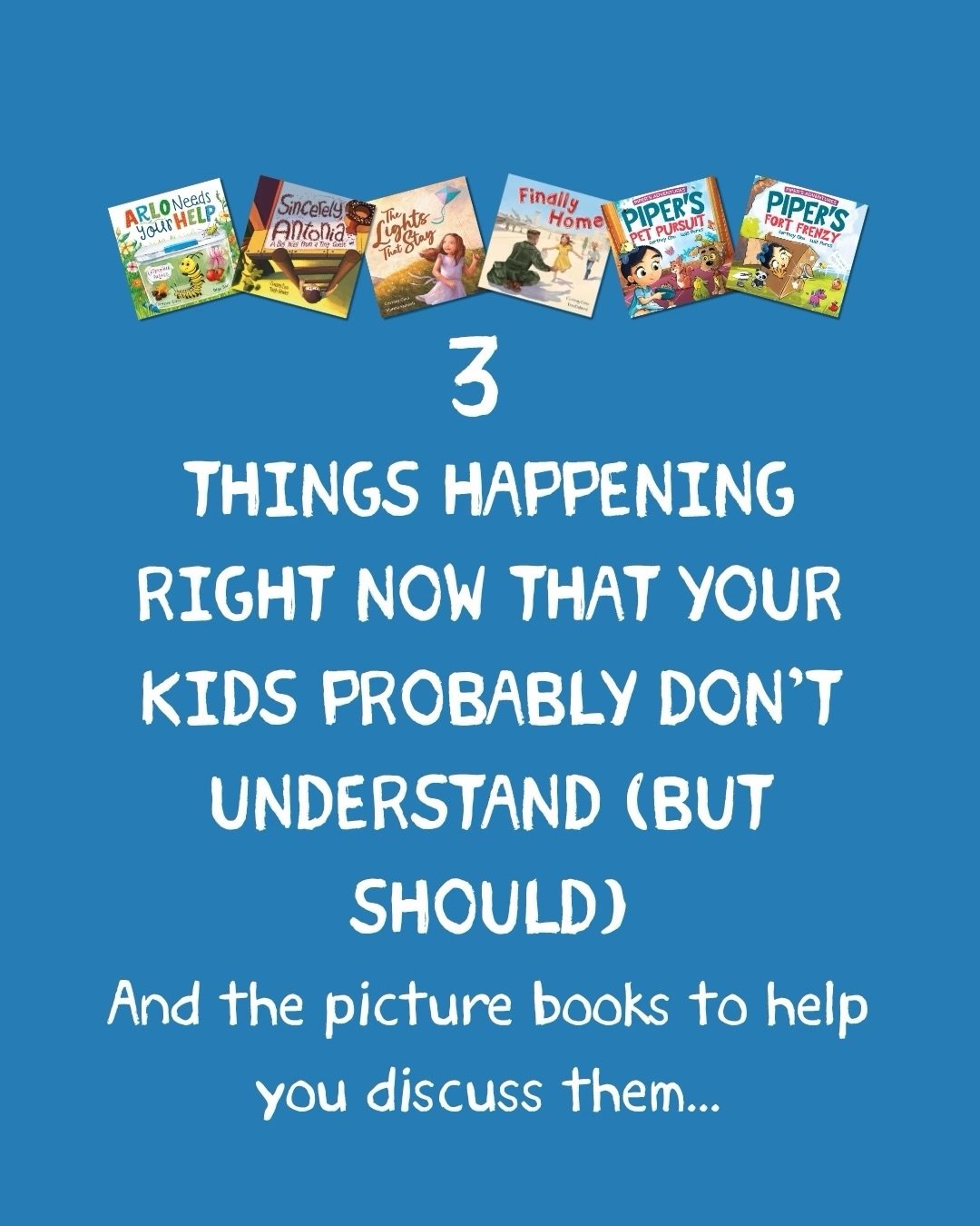 Three real-world topics and the picture books that meet the moment to help you discuss with your kiddos. #picturebooks #monarchbutterflies #ants #militaryfamilies #purpleup
