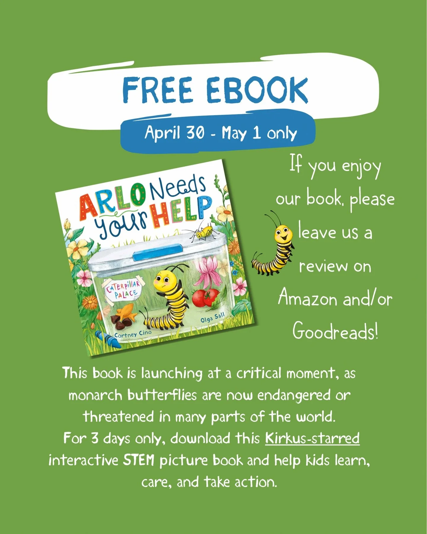 Grab this free ebook today or tomorrow only! Visit Amazon and search for Arlo Needs Your Help. Click the ebook version and download for free. Tag a friend who would enjoy this interactive STEM story about monarch butterflies. If you enjoy the book, w