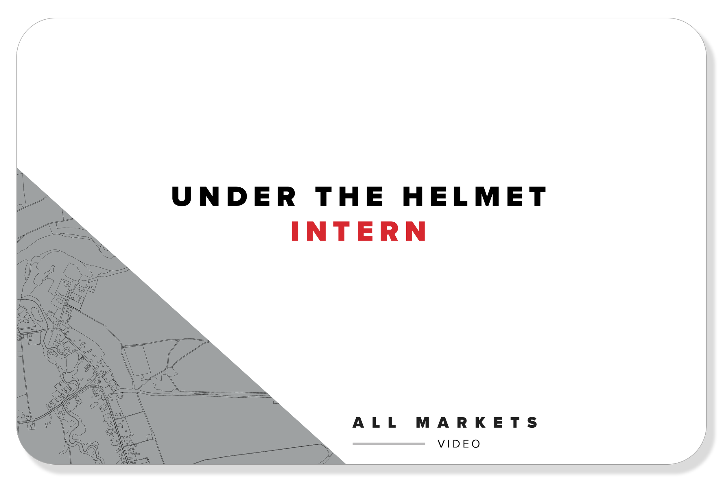Under the Helmet - Intern