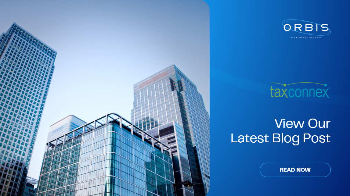 Orbis Exchange Group partners with TaxConnex to support international businesses expanding into the US