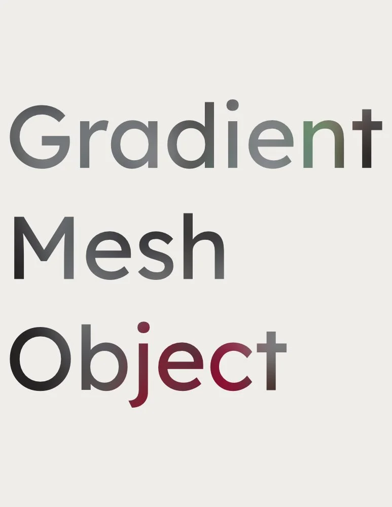 Text reading 'Gradient Mesh Object' with varying font colors