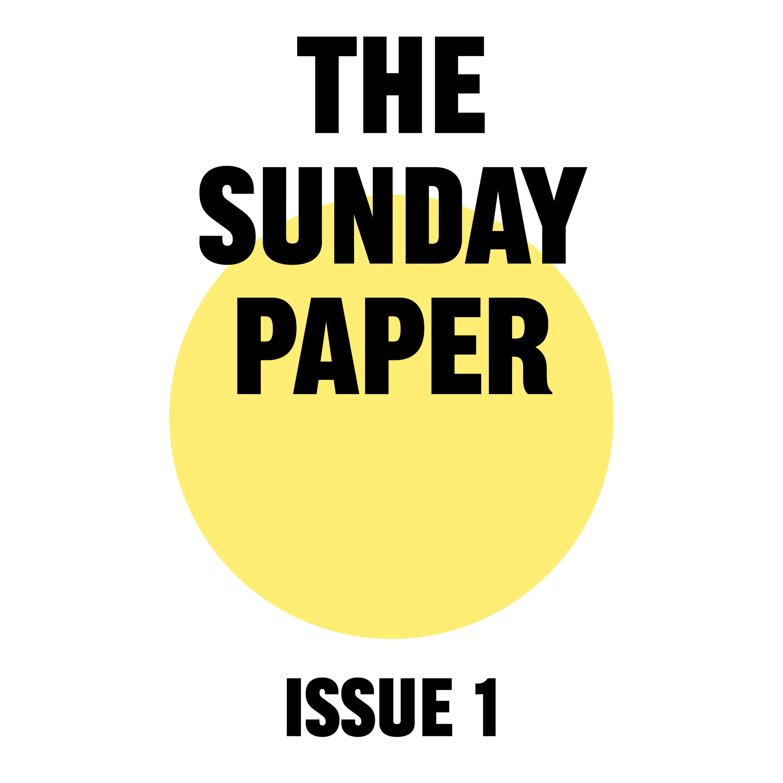 THE SUNDAY PAPER, Issue 1