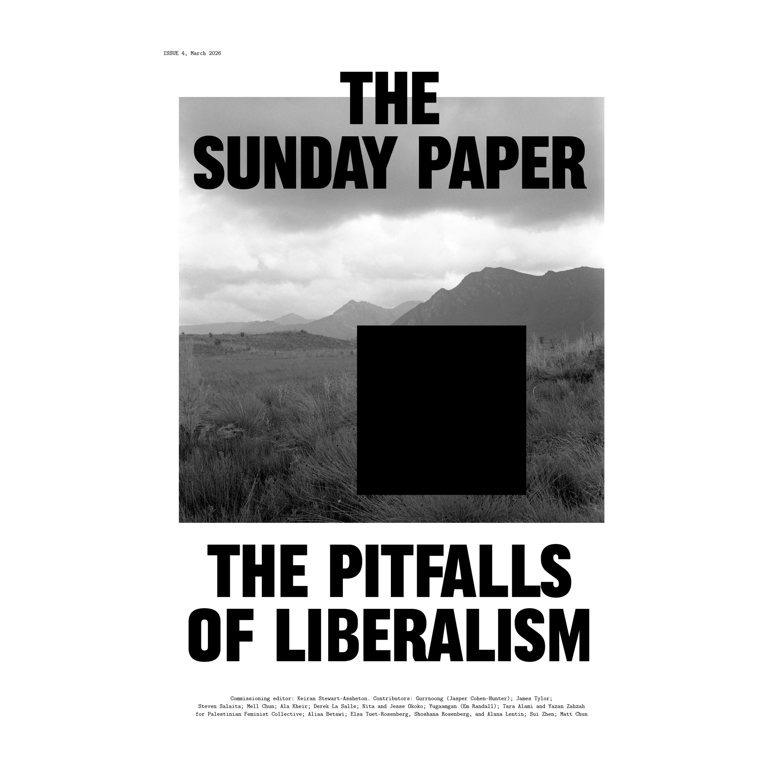 THE SUNDAY PAPER, Issue 4: The Pitfalls of Liberalism