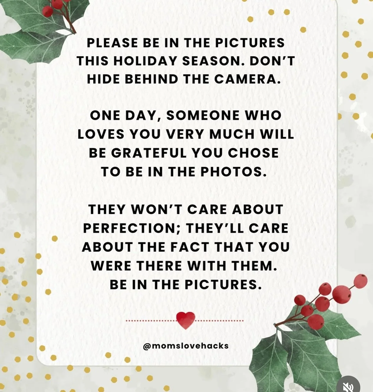 I spoke to Moms groups for about ten years when my kids were little and this was always my message. Your kids don&rsquo;t care if you&rsquo;re fat you&rsquo;re thin - if you&rsquo;re balding or if you hate the color of your hair, they love you and th