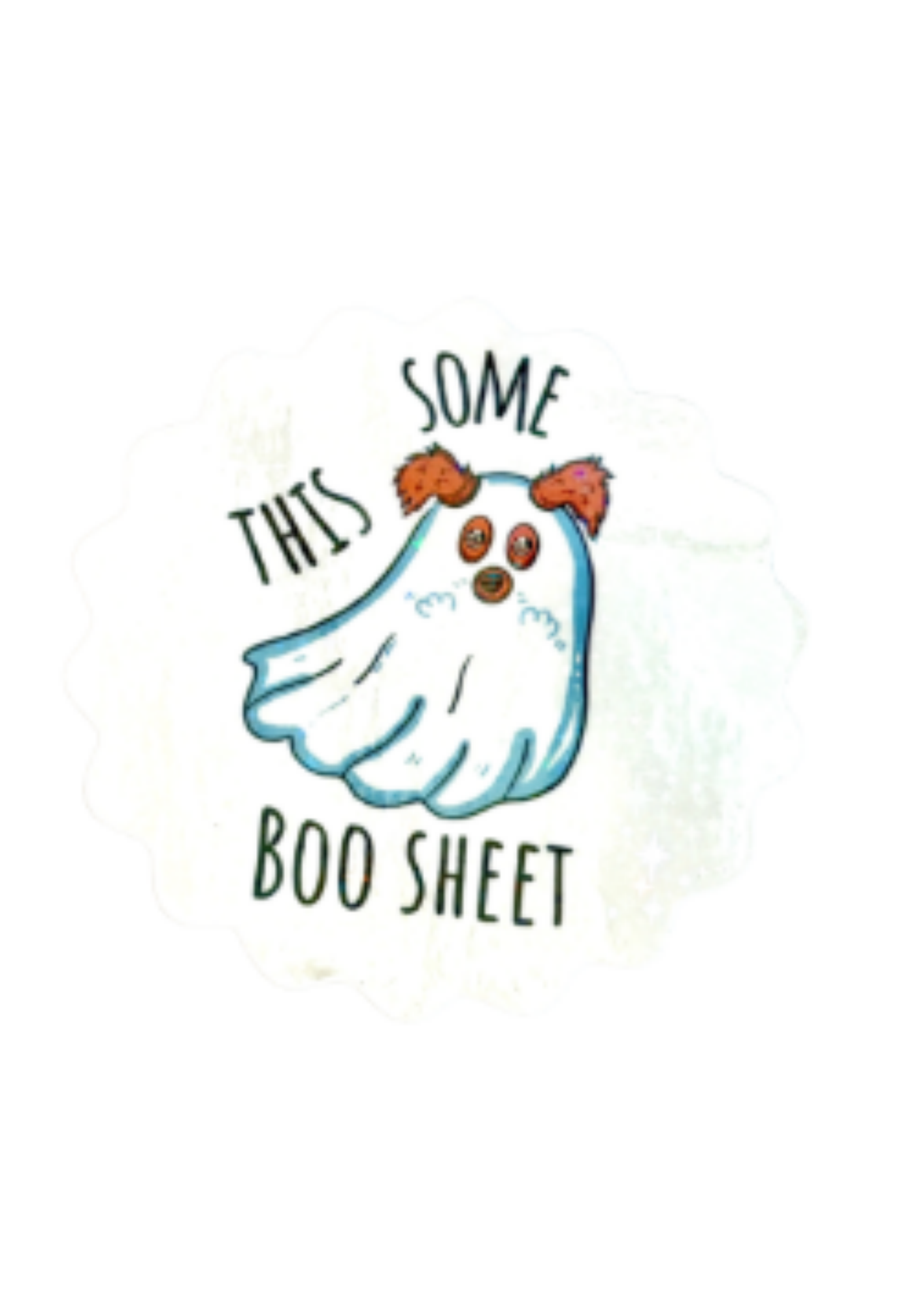This Some Boo Sheet dog sticker