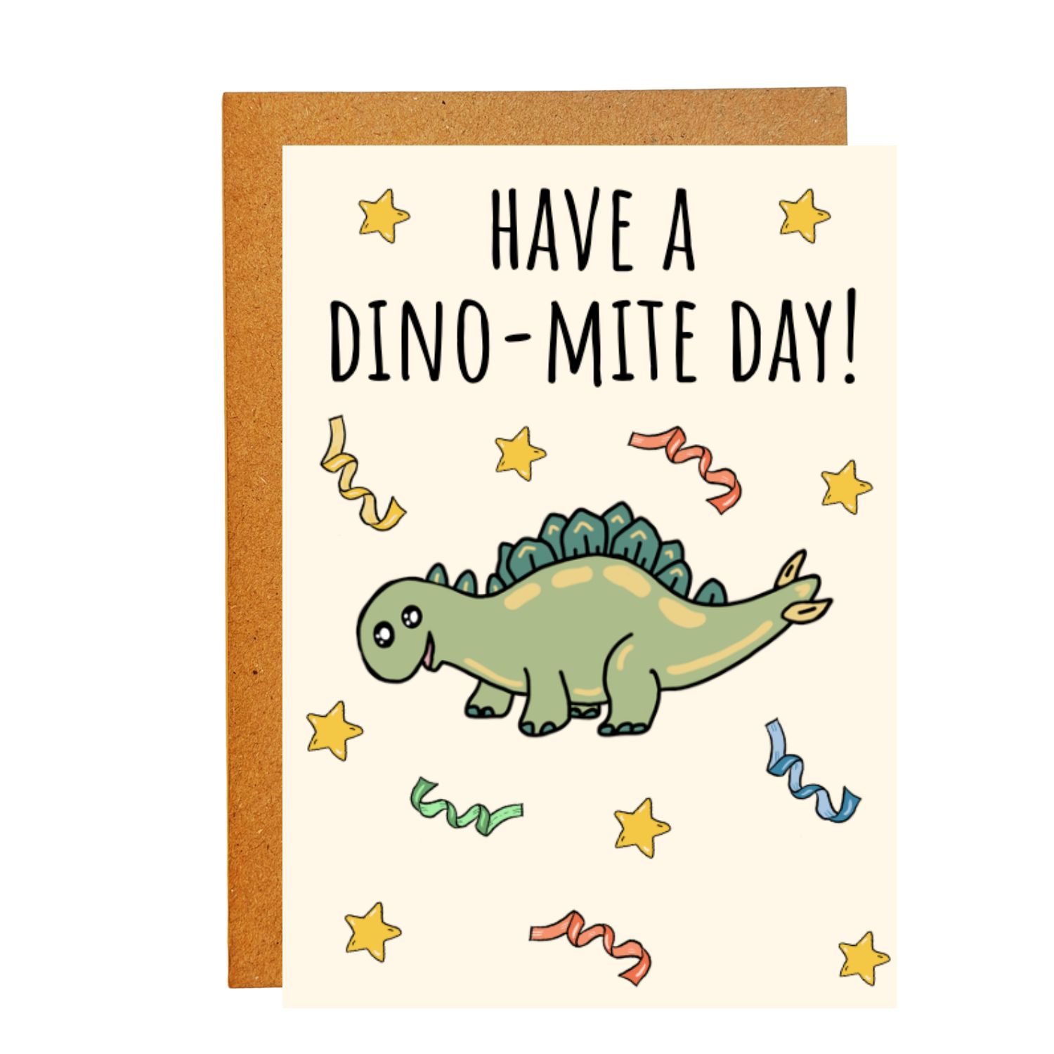 HAVE A DINOMITE DAY CREAM STICKER CARD