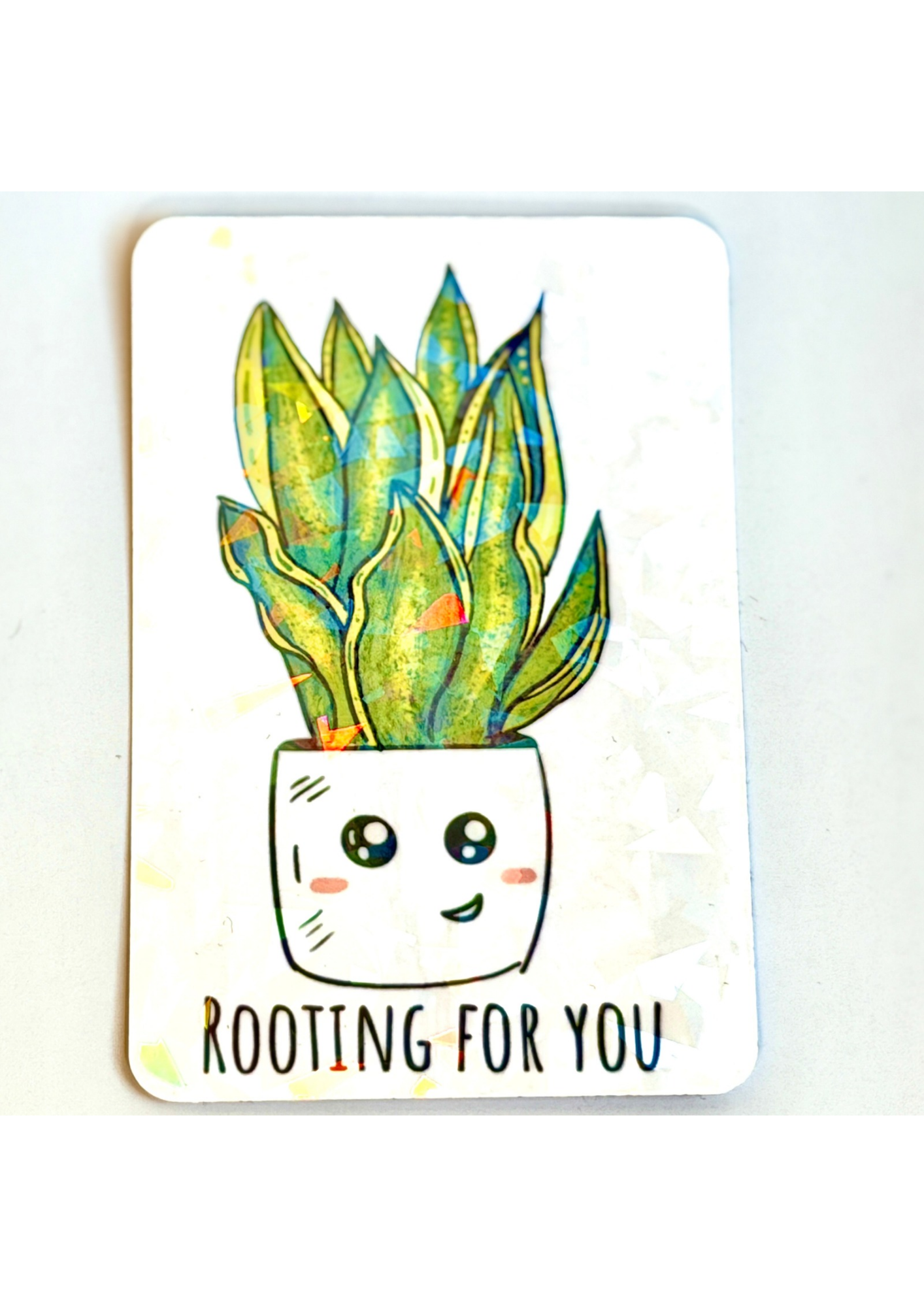 Rooting for You Sticker