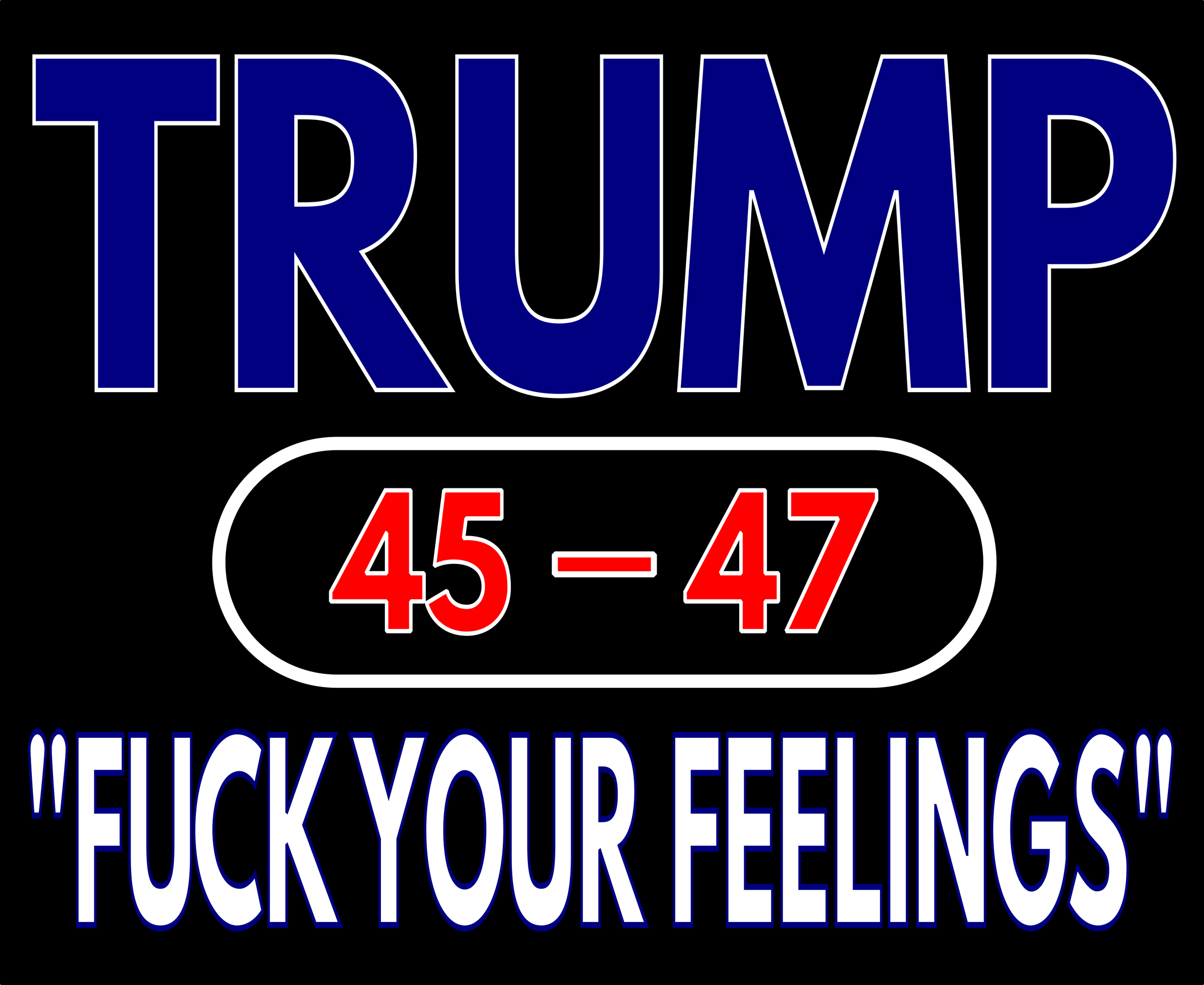 Trump Feelings BLACK.png