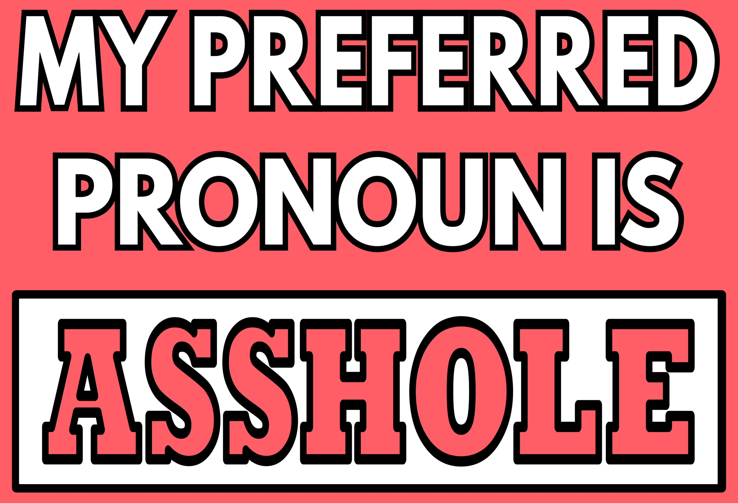 PRONOUN ASSHOLE CORAL.png
