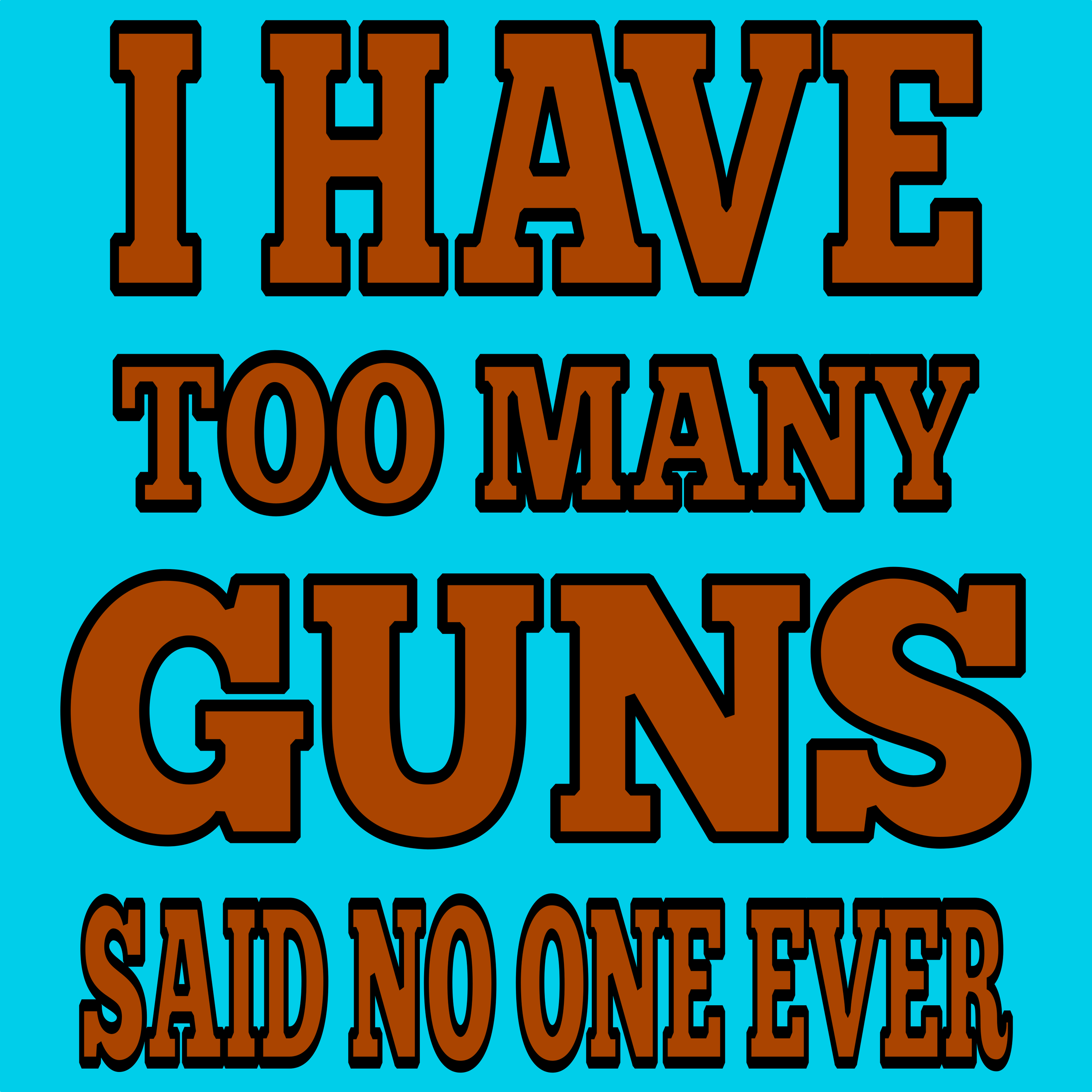 Too Many Guns TROPICAL.png