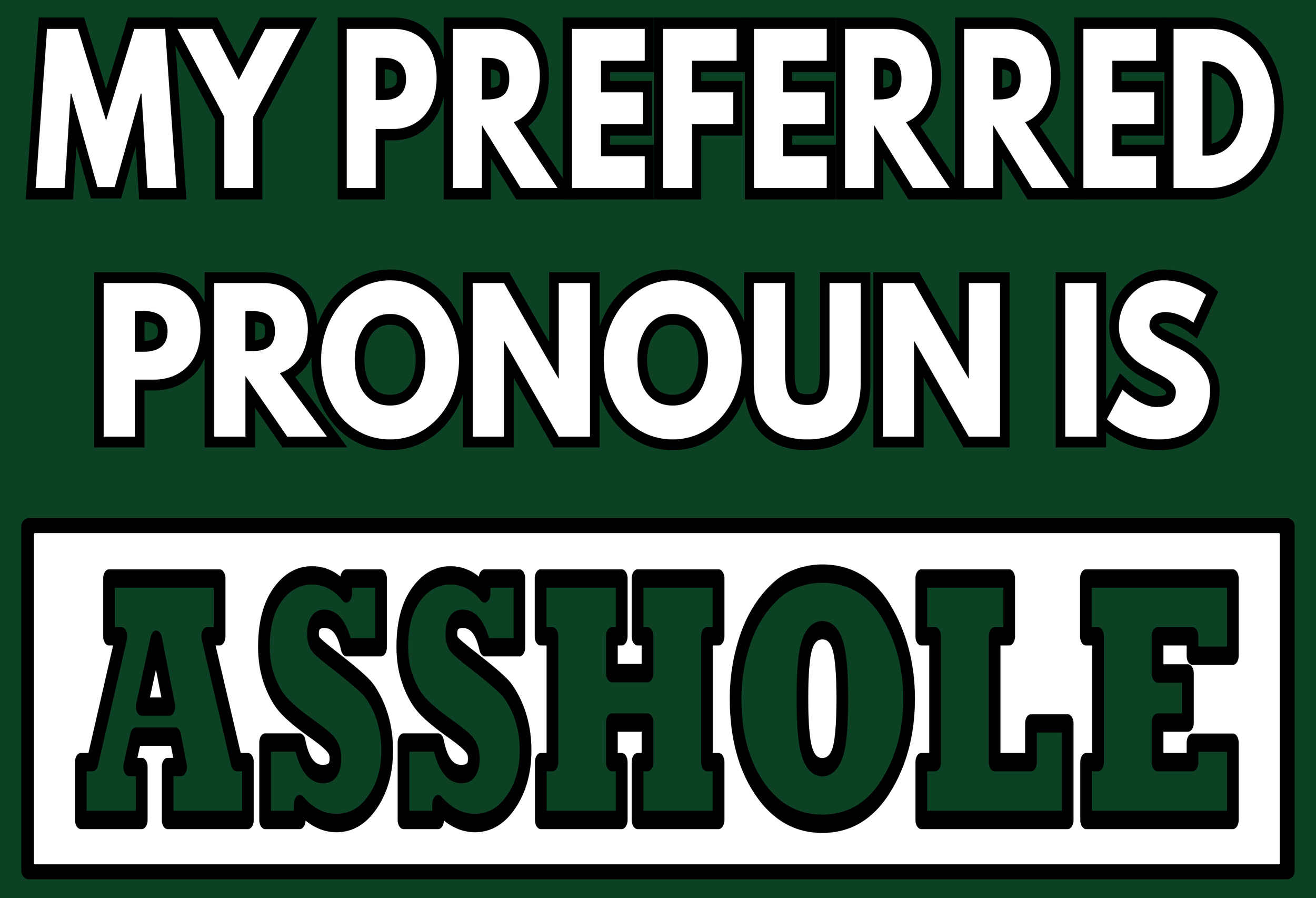 PRONOUN ASSHOLE FOR.png