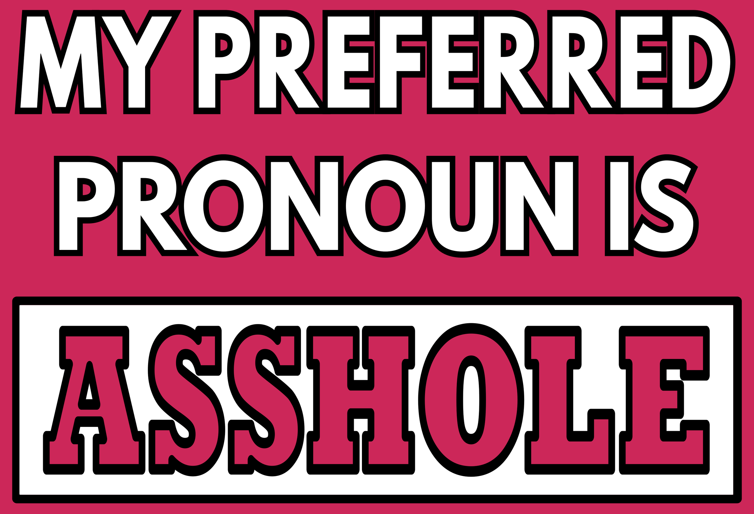 PRONOUN ASSHOLE BERY.png