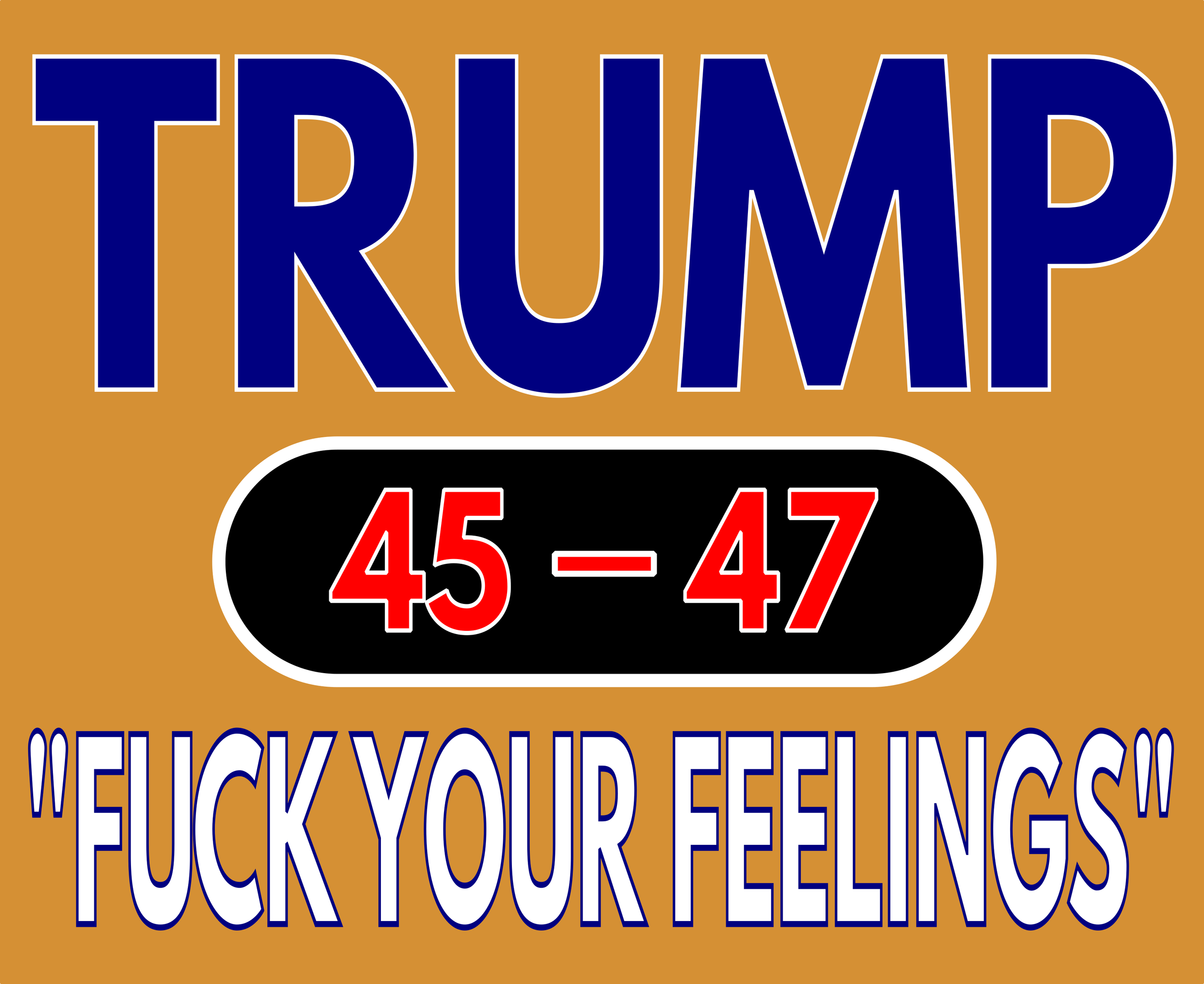 Trump Feelings OLD GOLD.png