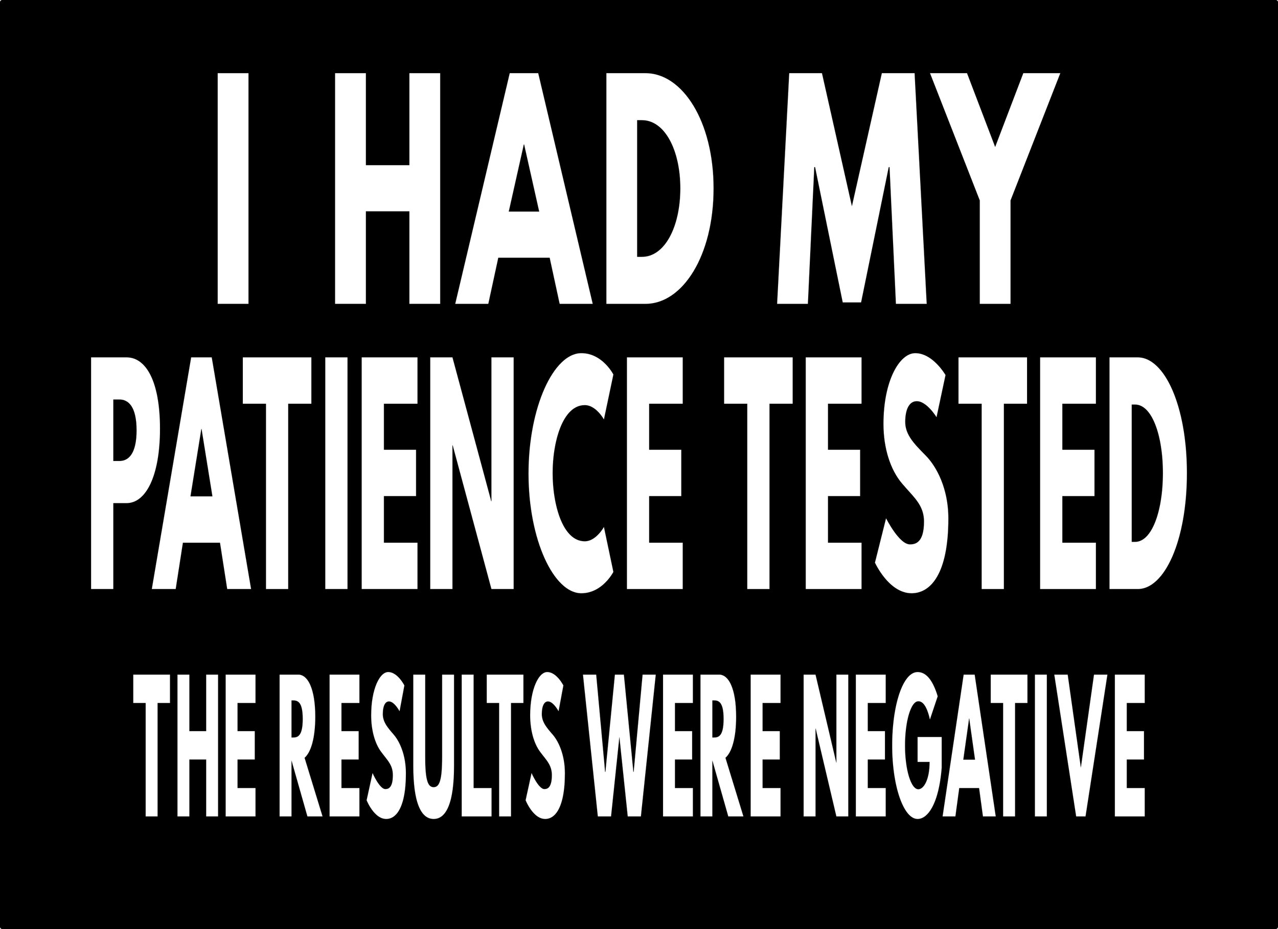 PATIENCE TESTED1.png