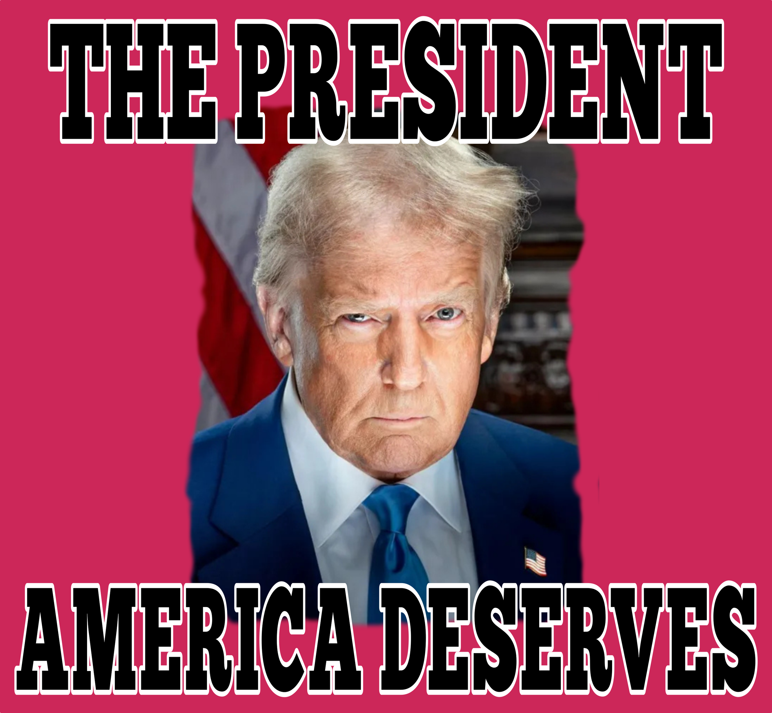 Trump DeservesBERRY .png