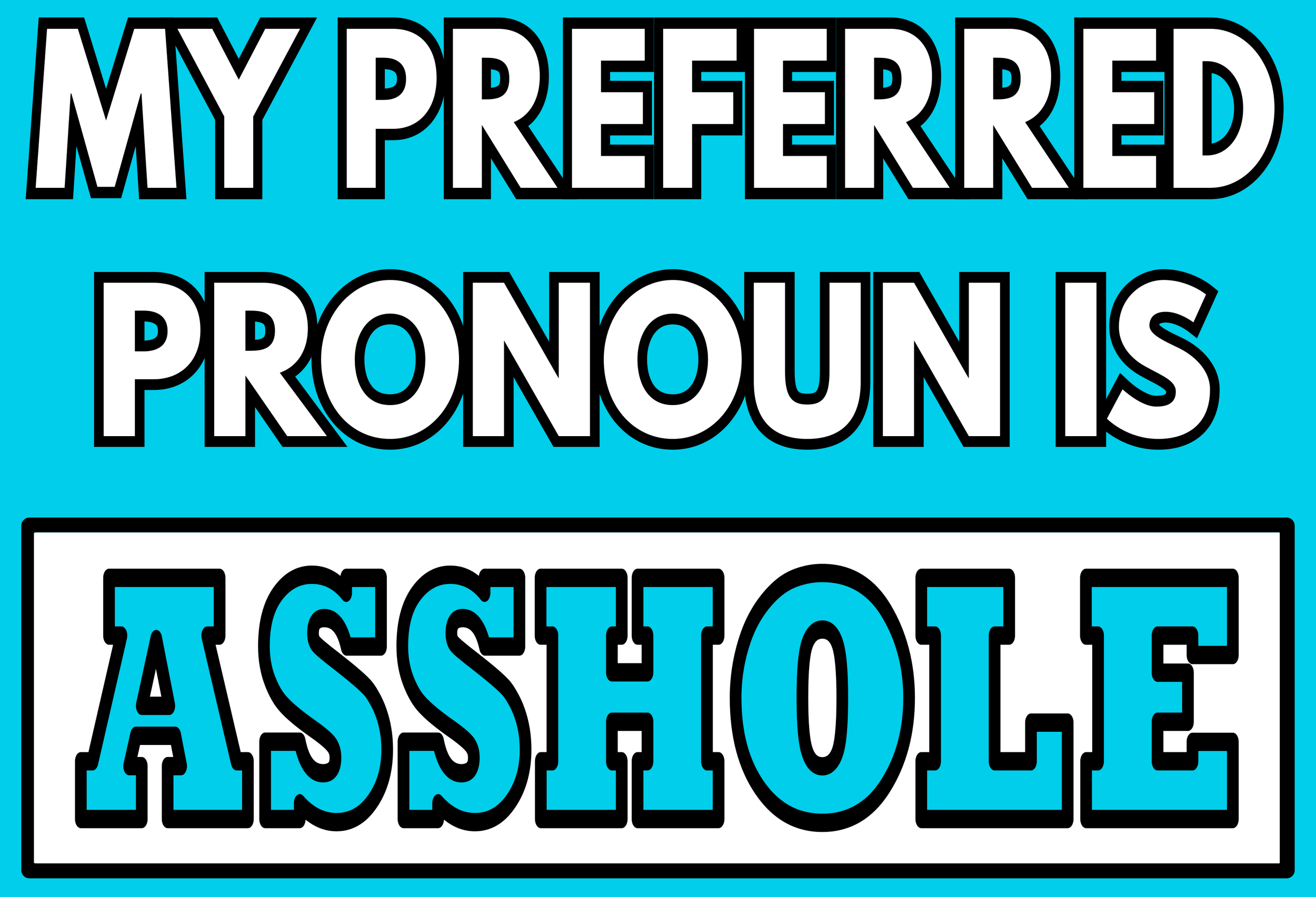 PRONOUN ASSHOLE TROP.png