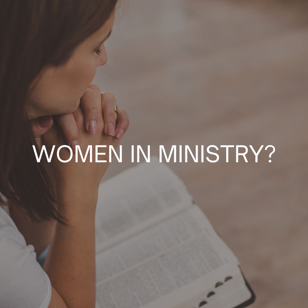 What Does the Bible Say About Women in Ministry? — Carina Jung