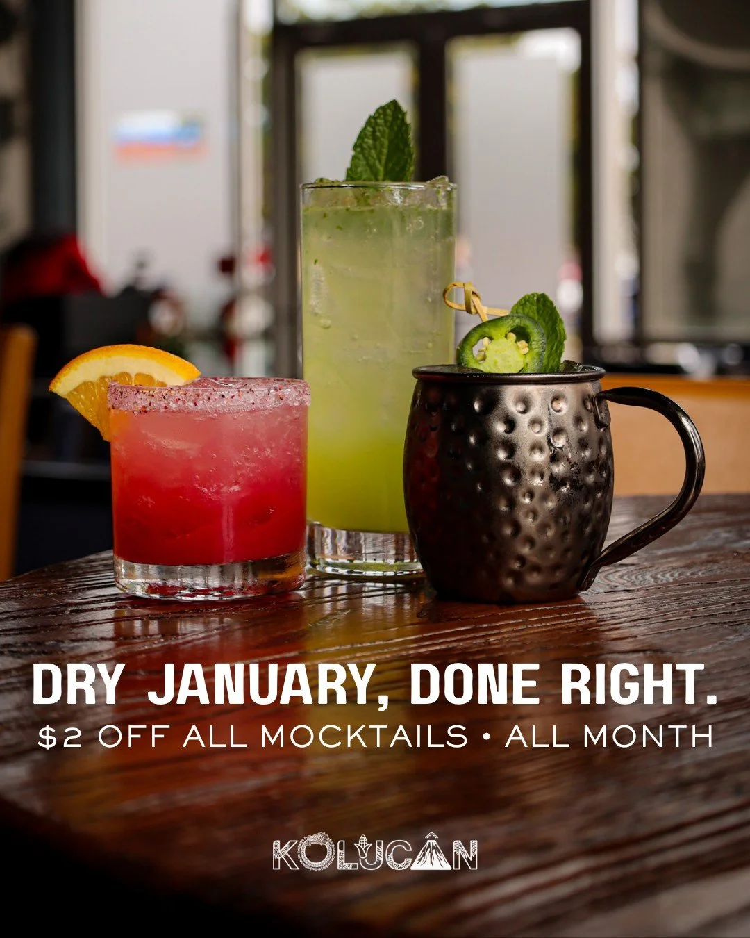 Dry January, done right.
All the flavor, none of the proof. Enjoy $2 off all mocktails all month long at Kolucan. 🍹
Cheers to fresh starts and great drinks.